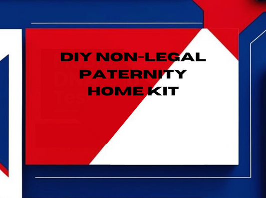 DIY Non-Legal Paternity Home Kit